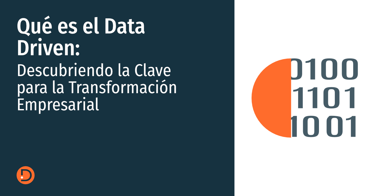 Qué Es El Data Driven: Descubriendo La Clave Para La Transformación ...